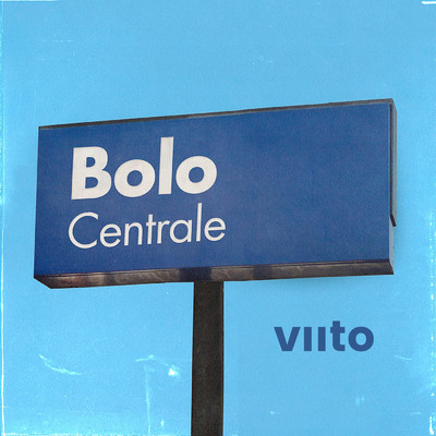 シングル/Bolo Centrale/Viito