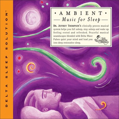 アルバム/Ambient Music For Sleep/Dr. Jeffrey Thompson