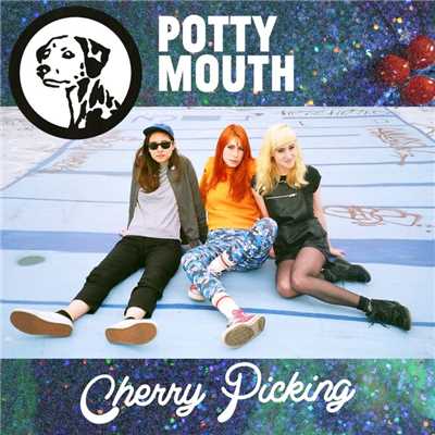 Cherry Picking/Potty Mouth