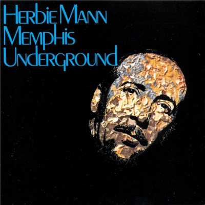 アルバム/Memphis Underground/Herbie Mann