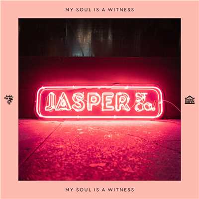 アルバム/My Soul Is A Witness/Jasper Street Co.
