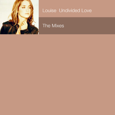 アルバム/Undivided Love: The Mixes/Louise