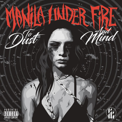 シングル/To Dust And Mind/Manila Under Fire