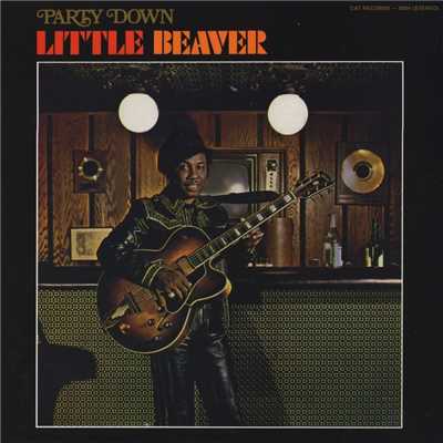 アルバム/Party Down/Little Beaver