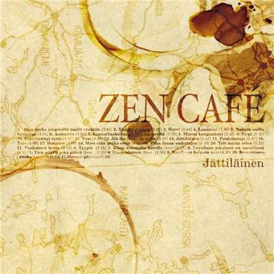 アルバム/Jattilainen/Zen Cafe