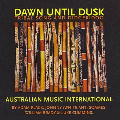 Dawn Until Dusk/Adam Plack, Johnny Soames, William Brady & Luke Cummins
