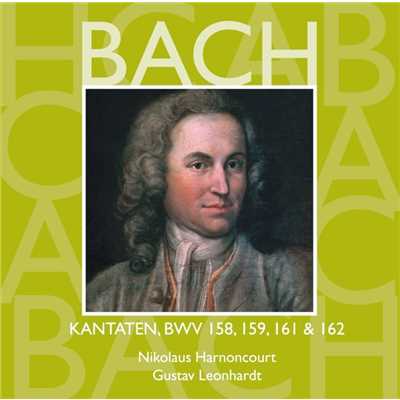 Bach: Sacred Cantatas, BWV 158, 159, 161 & 162/Nikolaus Harnoncourt & Gustav Leonhardt
