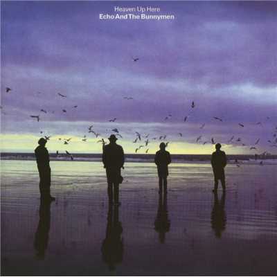 アルバム/Heaven up Here (Expanded) [2006 Remaster]/Echo & The Bunnymen