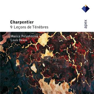 シングル/Charpentier : Troisieme lecon de tenebres du Mercredi Saint H123/Louis Devos