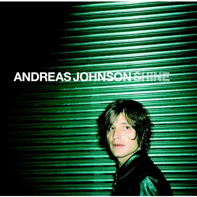 アルバム/Shine/Andreas Johnson