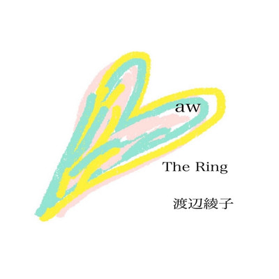 シングル/The Ring/渡辺綾子