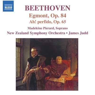 ベートーヴェン: 付随音楽「エグモント」全曲 Op.84/クラウス・オバルスキ(ナレーター)／ジェイムス・ジャッド(指揮)／マドレーヌ・ピラード(メゾ・ソプラノ)／ニュージーランド交響楽団