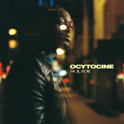 アルバム/OCYTOCINE (Explicit)/Squidji