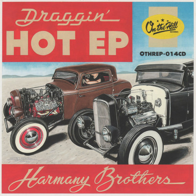 DRAGGIN' HOT/HARMANY BROTHERS