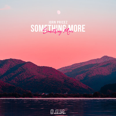 シングル/Something More (Extended Mix)/Jorn Pricez