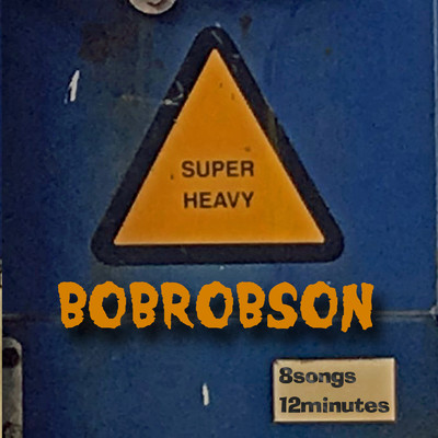 8songs 12minutes/BOBROBSON
