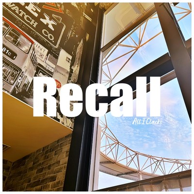 アルバム/Recall/All I Clacks