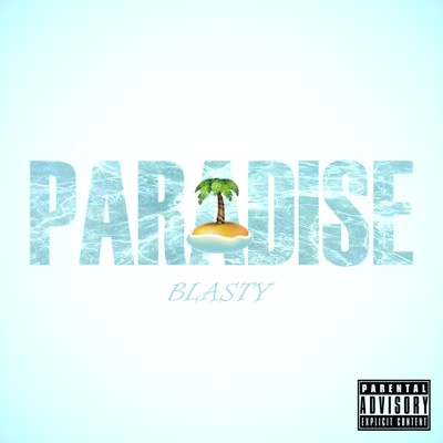 PARADISE/Blasty
