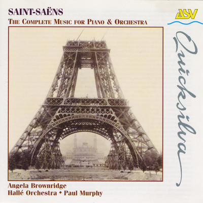 Saint-Saens: Piano Concerto No. 5 in F Major, Op. 103 ”Egyptian”: III. Molto allegro/アンジェラ・ブラウンリッジ／ハレ管弦楽団／Paul Murphy