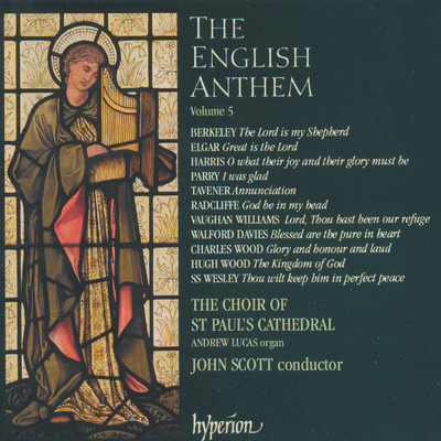 The English Anthem 5/セント・ポール大聖堂聖歌隊／Andrew Lucas／ジョン・スコット