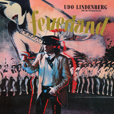 Feuerland (Remastered)/Udo Lindenberg & Das Panikorchester