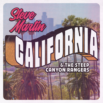 Steve Martin／STEEP CANYON RANGERS