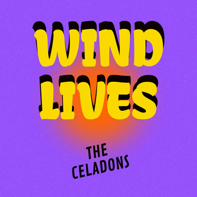 アルバム/Wind Lives/The Celadons