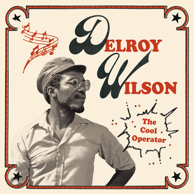 The Cool Operator/Delroy Wilson