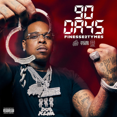 90 Days/Finesse2tymes