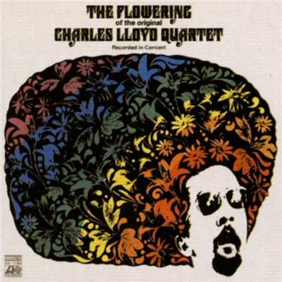 アルバム/The Flowering (US Release)/Charles Lloyd Quartet