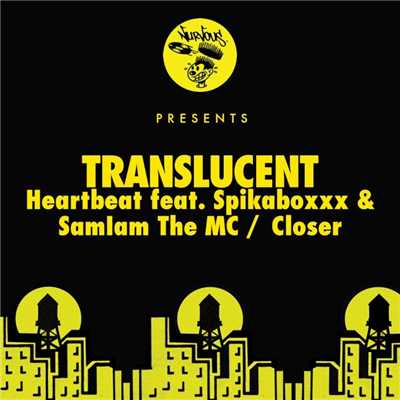 Heartbeat feat. Spikaboxxx & SamIam The MC ／ Closer/Translucent