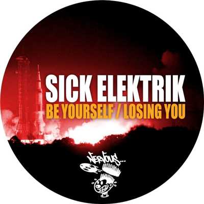 アルバム/Be Yourself ／ Losing You/Sick Elektrik