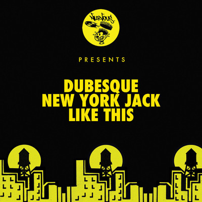 New York Jack ／ Like This/Dubesque