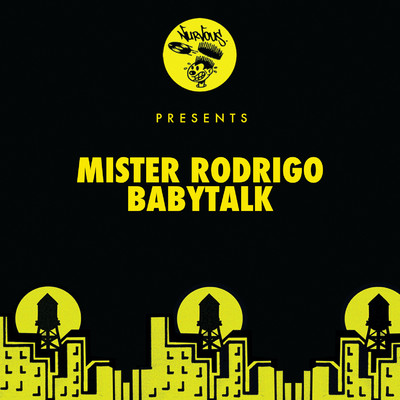 Babytalk/Mister Rodrigo