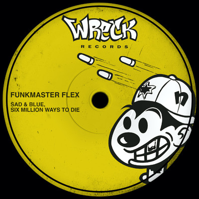 シングル/Six Million Ways To Die (Instrumental)/Funkmaster Flex