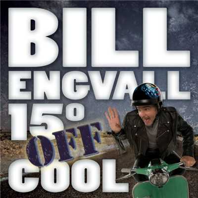 アルバム/15° Off Cool (U.S. Version)/Bill Engvall