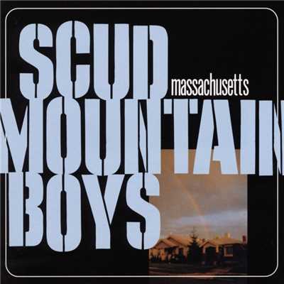Massachusetts/Scud Mountain Boys