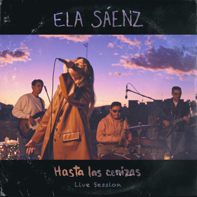 アルバム/Hasta las Cenizas (Live Session)/Ela Saenz