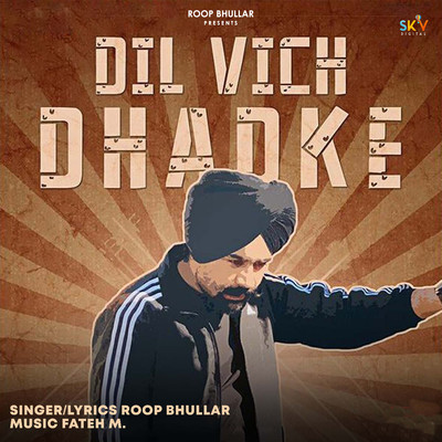 シングル/Dil Vich Dhadke/Roop Bhullar
