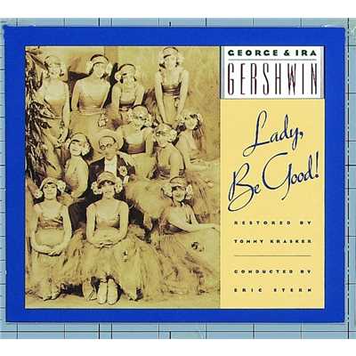 アルバム/George & Ira Gershwin's Lady, Be Good/George and Ira Gershwin