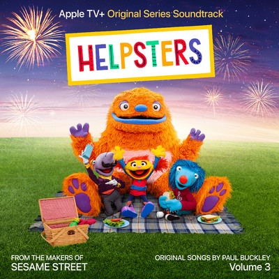 Helpsters, Vol. 3 (Apple TV+ Original Series Soundtrack)/Helpsters