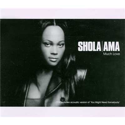 You Might Need Somebody (Acoustic)/Shola Ama