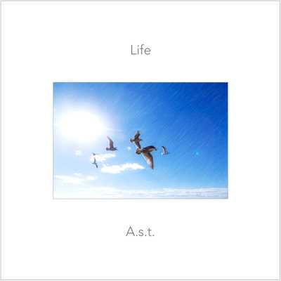 シングル/Life/A.s.t.