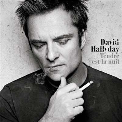 Tendre Est La Nuit (Edit Radio)/David Hallyday
