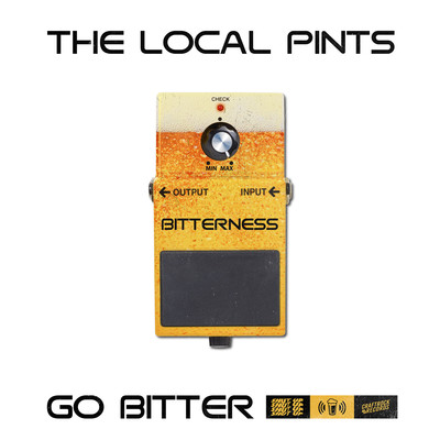 Go Bitter/THE LOCAL PINTS