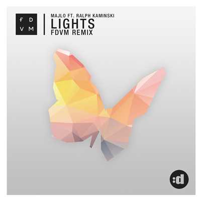 シングル/Lights (FDVM Remix) feat.Ralph Kaminski/MaJLo