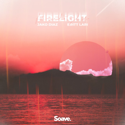 シングル/Firelight (feat. Britt Lari)/Jako Diaz