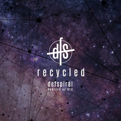 アルバム/recycled (Remix)/defspiral