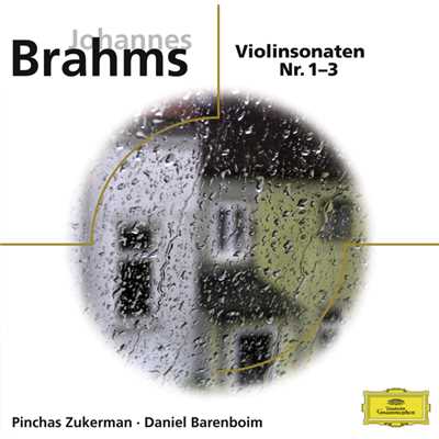Brahms, Violinsonaten Nr. 1-3/ピンカス・ズーカーマン／ダニエル・バレンボイム