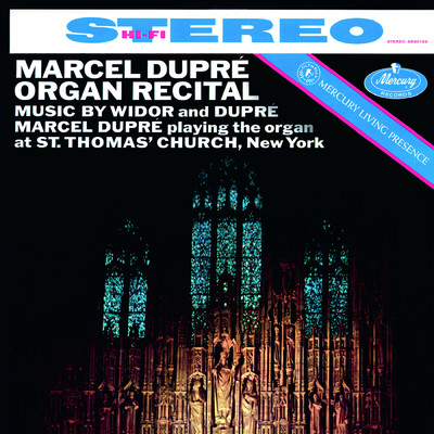 Marcel Dupre Organ Recital: Widor & Dupre (Remastered 2015)/Marcel Dupre